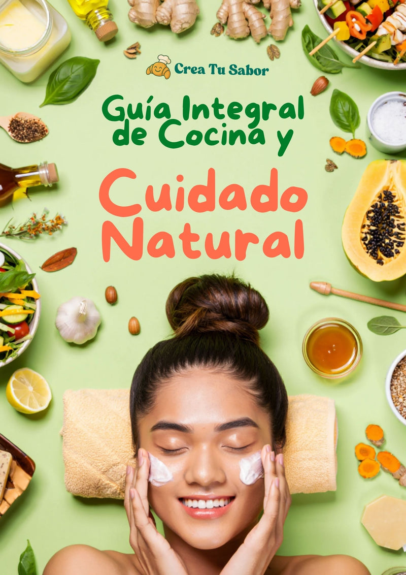 Guía Integral de Cocina y Cuidado Natural